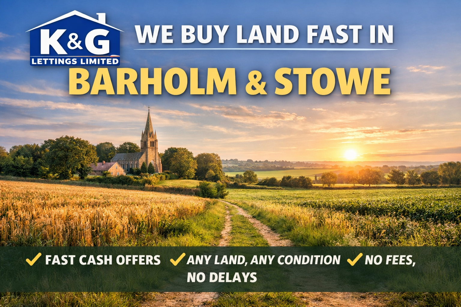 We buy land fast in Barholm and Stowe – cash land buyers in Lincolnshire